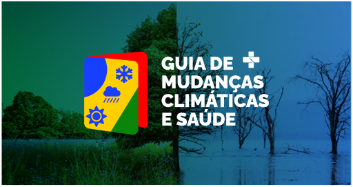 Guia do SUS responde ao cenário de mudanças climáticas no Brasil